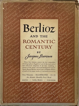 Item #278060 Berlioz And The Romantic Century. Jacques BARZUN