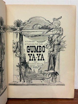 Gumbo Ya-Ya; A Collection of Louisiana Folk Tales.