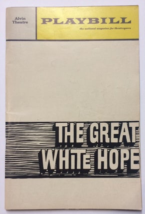 Item #284393 The Great White Hope: Original vintage signed Playbill. James Earl JONES
