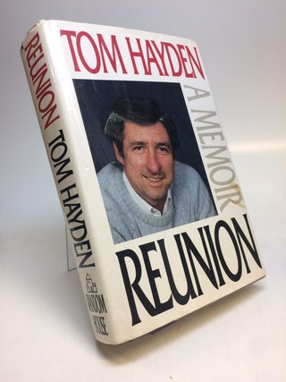 Item #284777 Reunion - A Memoir. Tom HAYDEN