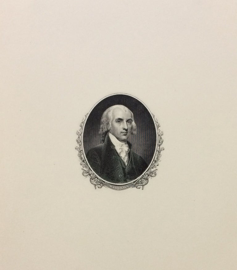 Item #285086 James Madison Banknote Portrait. U S. BUREAU OF ENGRAVING AND PRINTING.