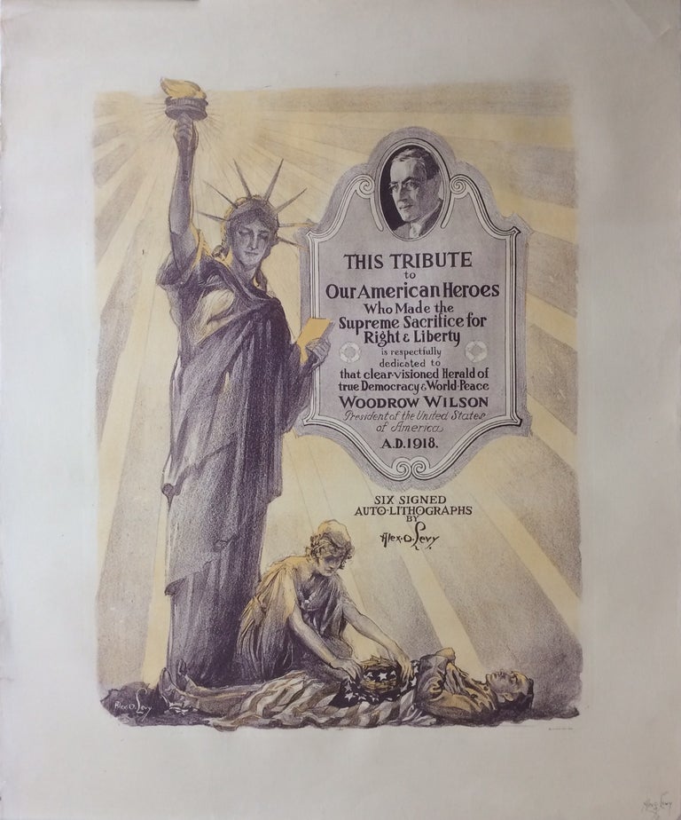 Item #286118 This Tribute to Our American Heroes Who Made the Supreme Sacrifice for Right & Liberty; Suite of six lithographs. Alex O. LEVY.