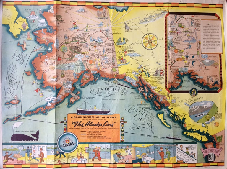 Item #286138 A Good Natured Map of Alaska showing the services offered by "The Alaska Line" and suggesting some of the most interesting features of the Territory. Alaska Steamship Company.