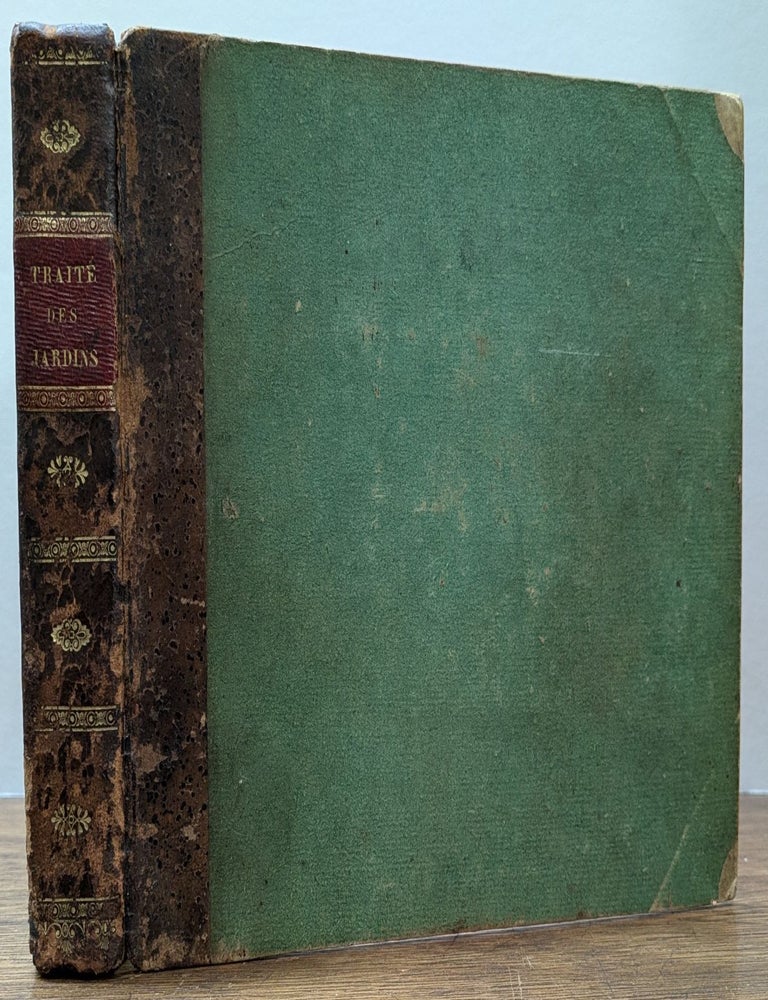 Item #286504 Traite de la Composition et de l'Ornement des Jardins. Pierre BOITARD.