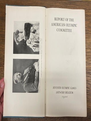 Report of the American Olympic Committee; Seventh Olympic Games, Antwerp. Belgium, 1920
