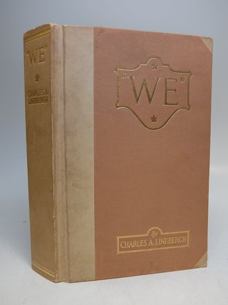 Item #287855 "We": The Famous Flier's Own Story of His Life and His Transatlantic Flight,;...