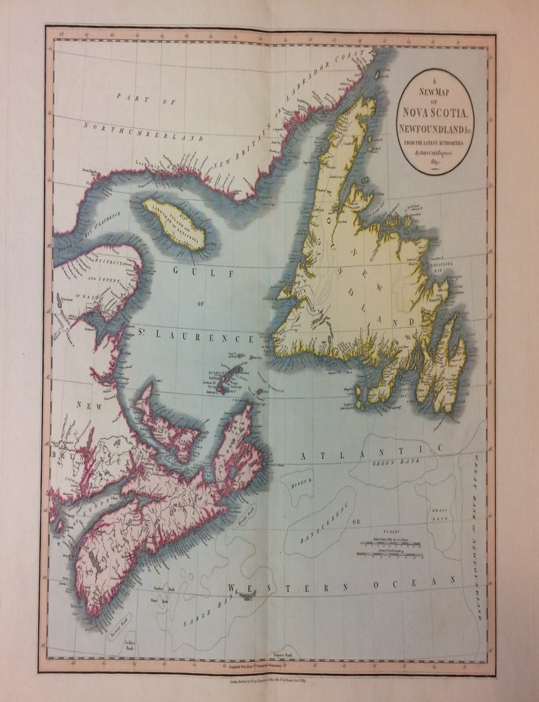 Item #288104 A New Map of Nova Scotia, Newfoundland &c. From the Latest Authorities. John CARY.