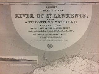 Laurie's Chart of the River St. Lawrence; From Anticosti to Montreal; Constructed on the Plan of the Former Chart