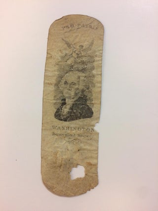 Item #288780 (Bookmark, original momento from the Election of 1812). WASHINGTON BENEVOLENT SOCIETY