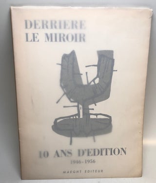 Item #290372 Derriere le Miroir 10 Ans d'Edition 1946-1956. MAEGHT