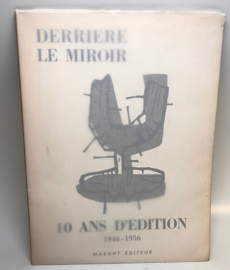 Item #290372 Derriere le Miroir 10 Ans d'Edition 1946-1956. MAEGHT.