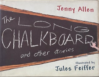 Item #290829 The Long Chalkboard and Other Stories. Jenny ALLEN