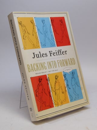 Item #292495 Backing Into Forward; A Memoir. Jules FEIFFER