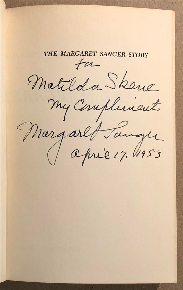 Item #294887 The Margaret Sanger Story and the Fight for Birth Control. Margaret SANGER, Lawrence LADER.