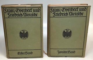 Franz Overbeck und Friedrich Nietzsche; Eine Freundschaft
