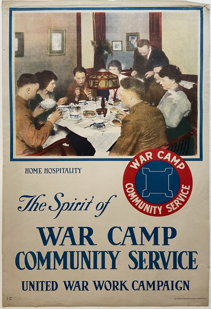 Item #295336 The Spirit of War Camp Community Service; Home Hospitality. United War Work Campaign.