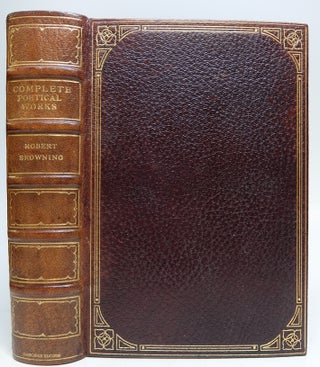 Item #295471 The Complete Poetic and Dramatic Works of Robert Browning. Robert BROWNING