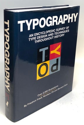 Item #296540 Typography: An Encyclopedic Survey of Type Design and Techniques Throughout History....
