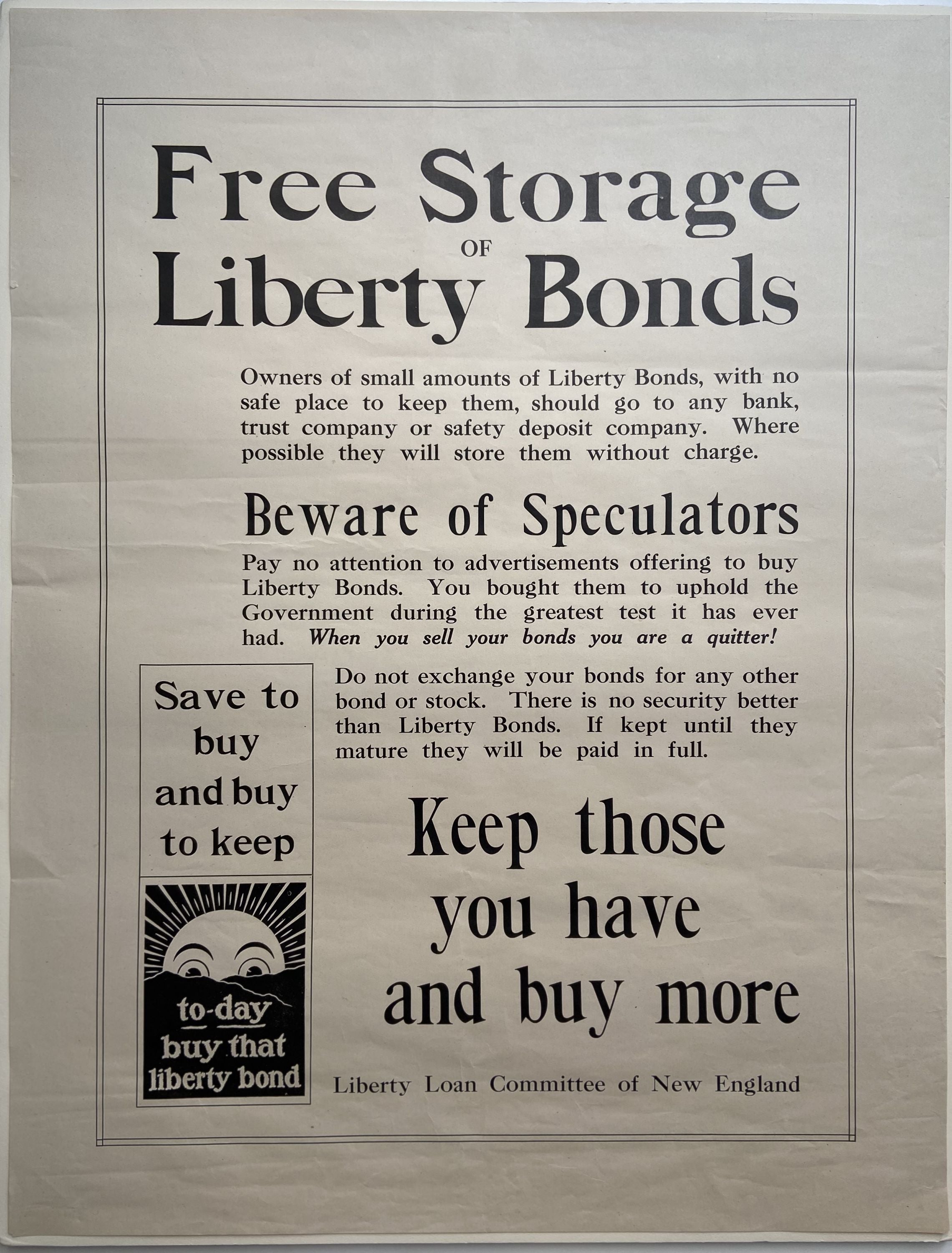 Free Storage of Liberty Bonds; Keep Those You Have and Buy More by Liberty  Loan Committee of New England on Argosy Book Store