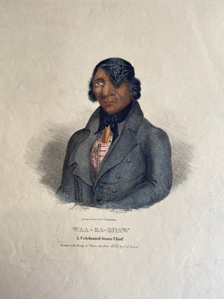 Item #297826 Waa-Ba-Shaw; A Celebrated Sioux Chief. James Otto LEWIS