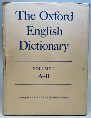 Item #297940 The Oxford English Dictionary. OXFORD ENGLISH DICTIONARY