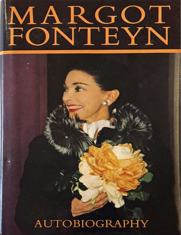 Item #298161 Autobiography. Margot FONTEYN.