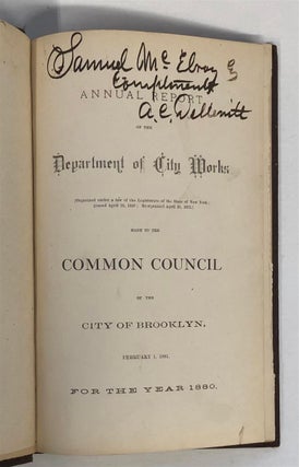 Annual Report of the Department of City Works made to the Common Council of the City of Brooklyn, February 1, 1881.