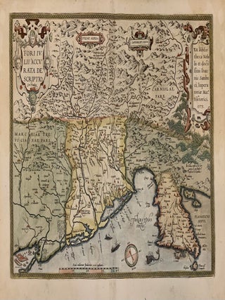 Item #299083 Fori Iulii Accurata Descriptio; (An Accurate description of Friuli). Abraham ORTELIUS