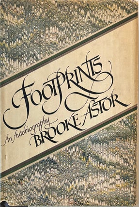 Item #299735 Footprints. An Autobiography. Brooke ASTOR