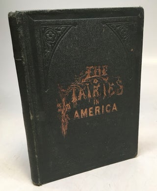 Item #301377 The Fairies in America. Spencer W. CONE
