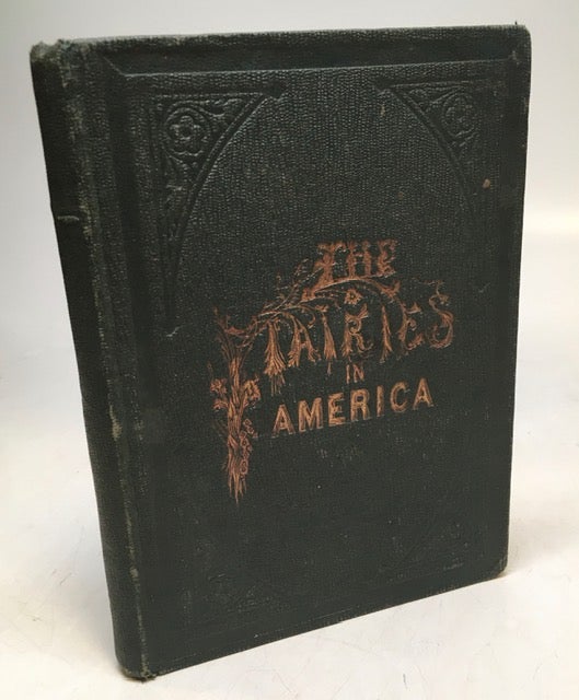 Item #301377 The Fairies in America. Spencer W. CONE.