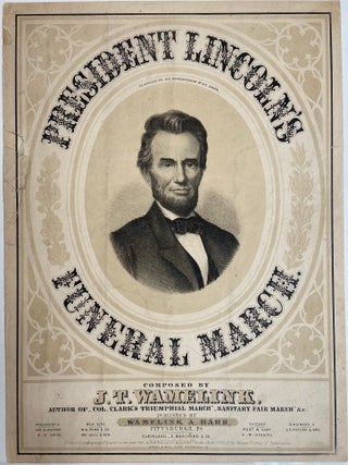 Item #301902 President Lincoln's Funeral March. J. T WAMELINK