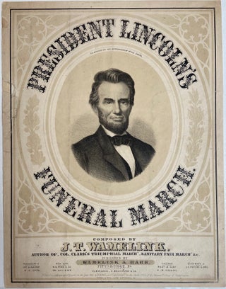 Item #301902 President Lincoln's Funeral March. J. T. WAMELINK