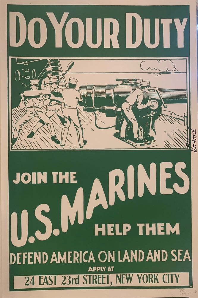 Item #304397 Do Your Duty; Join The Marines Help Them Defend America On Land And Sea. Anonymous.