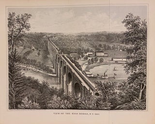Item #305492 View of the High Bridge, N.Y. D. T. VALENTINE, David Thomas