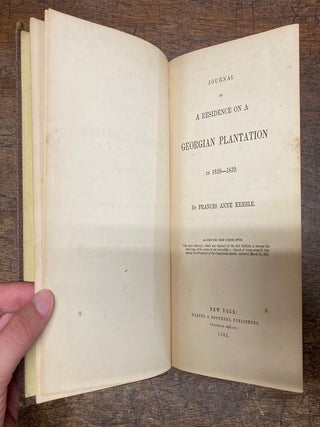 Journal of a Residence on a Georgian Plantation in 1838-1839.