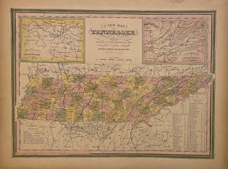 Item #306098 A New Map of Tennessee with its Roads and Distances from place to place along the...