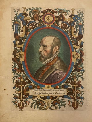 Item #308815 Spectandum dedit Ortelius mortalib. orbem, Orbi spectandum Galleus Ortelium. Philipe...