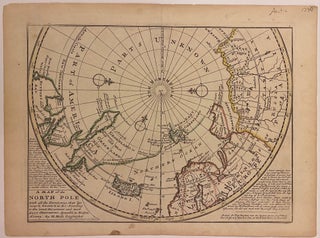 Item #309066 A Map of the North Pole with all the Territories that lye near it, known to us & c....