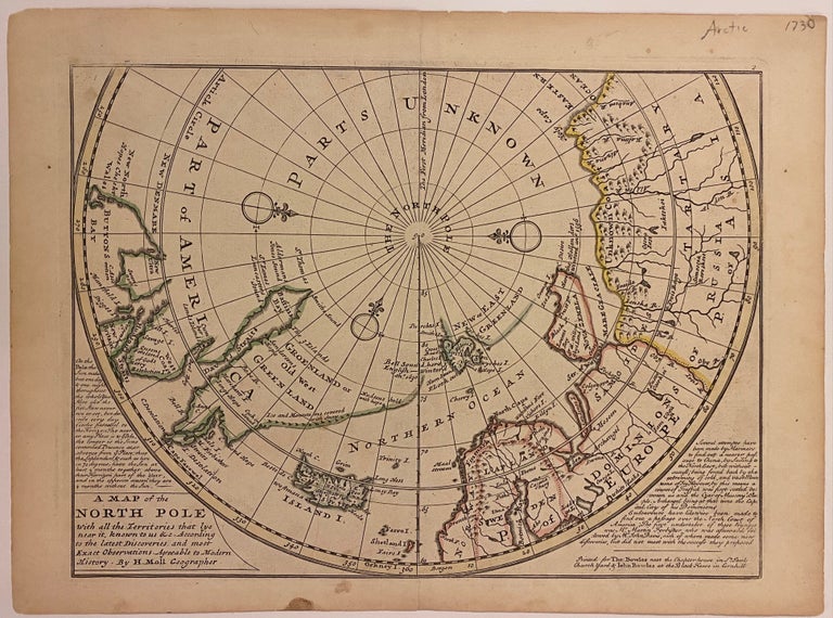Item #309066 A Map of the North Pole with all the Territories that lye near it, known to us & c. Hermann MOLL.