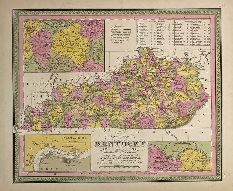 Item #310206 A New Map of Kentucky with its Roads and Distances from place to place along the Stage & Steam Boat Routes. Samuel Augustus Sr MITCHELL.