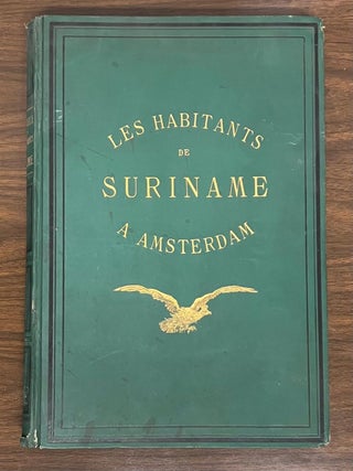 Item #310538 Les Habitants de Suriname. Prince Roland BONAPARTE