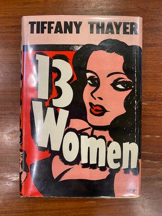 Item #310721 Thirteen Women. Tiffany THAYER