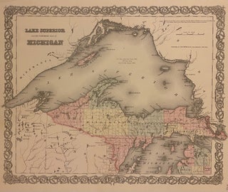 Item #310761 Lake Superior and the northern part of Michigan. J. H. COLTON