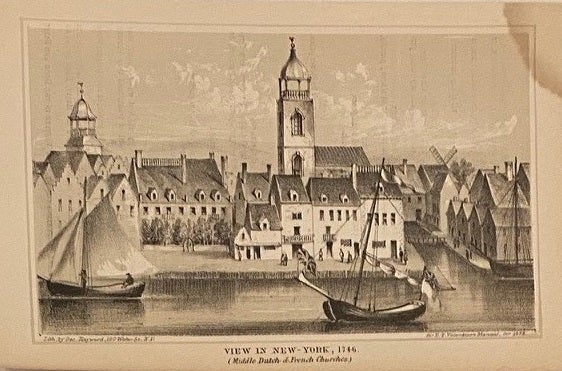 Item #311587 View in New York, 1746 (Middle Dutch & French Churches). D. T. VALENTINE, David Thomas.