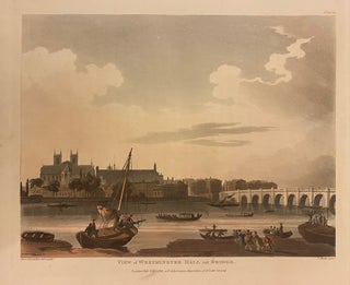 Item #312181 View of Westminster Hall and Bridge. Thomas ROWLANDSON, A. C. PUGIN