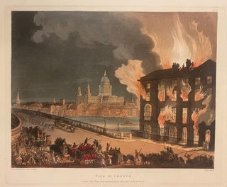 Item #312182 Fire in London. Thomas ROWLANDSON, A. C. PUGIN