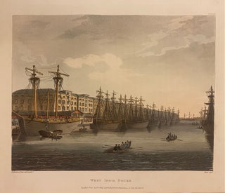 Item #312278 West India Docks. Thomas ROWLANDSON, A. C. PUGIN