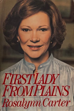Item #313395 First Lady from Plains. Rosalynn CARTER