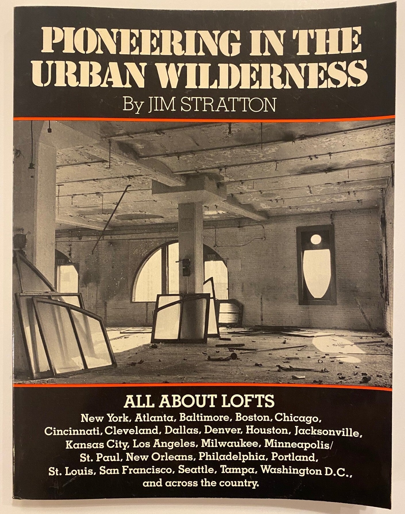 Jim Stratton Pioneering in the Urban Wilderness | Jim STRATTON